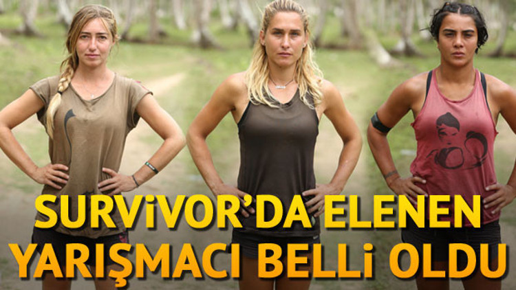 Survivorda kim elendi İşte survivorda adaya veda eden isim