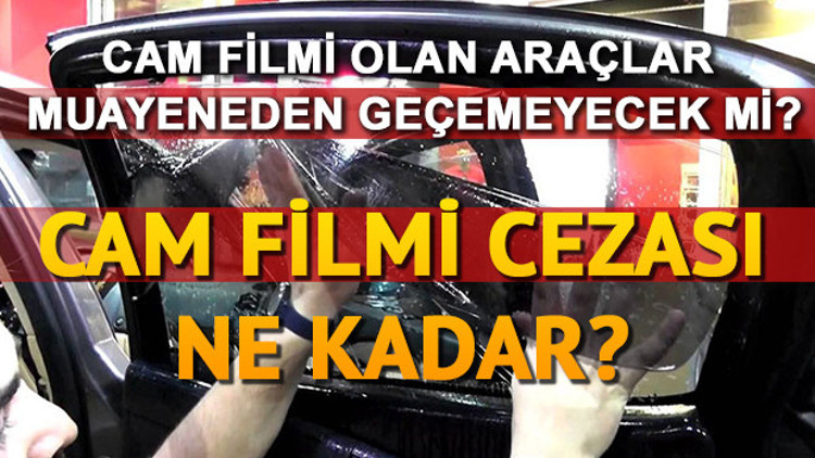 Cam filmi sosyal medya gündemine de girdi Cam filmi cezası ne kadar Cam filmi sosyal medya gündemine de girdi Cam filmi cezası ne kadar
