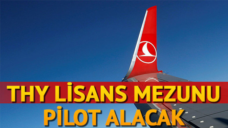 THY pilot alımı başvuruları başladı - Başvuru şartları neler