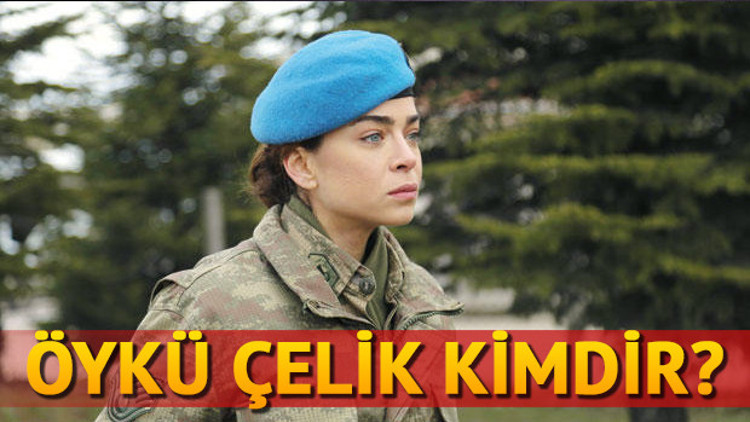 Savaşçının Yeteri Öykü Çelik kimdir