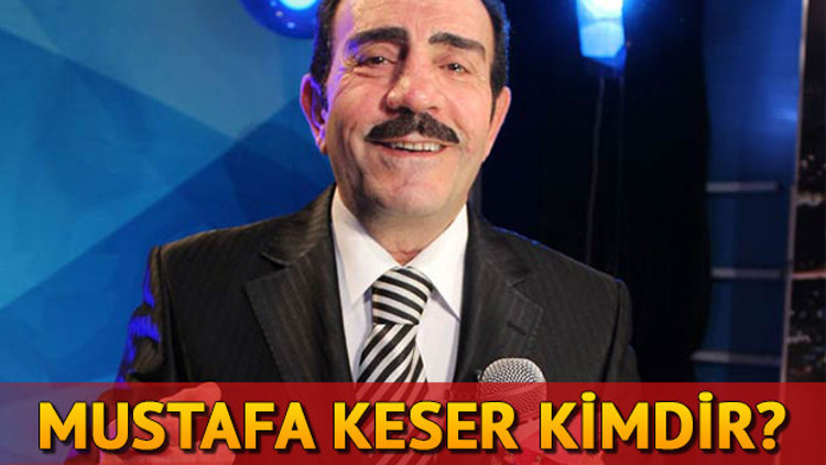 Mustafa Keser kimdir Mustafa Keser kaç yaşında ve nereli Mustafa Keser kimdir Mustafa Keser kaç yaşında ve nereli