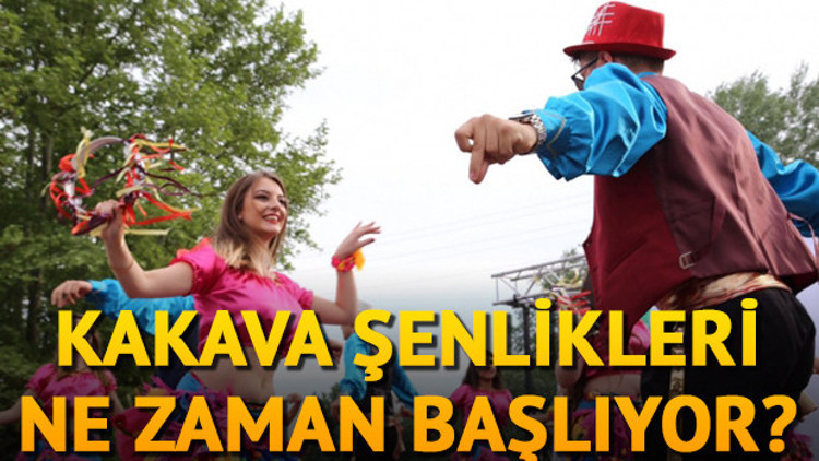 Kakava şenlikleri ne zaman