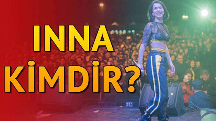 Inna kimdir Kaç yaşında ve nereli