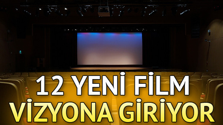 Sinemada bu hafta hangi filmler var Bu hafta 12 film vizyona girecek