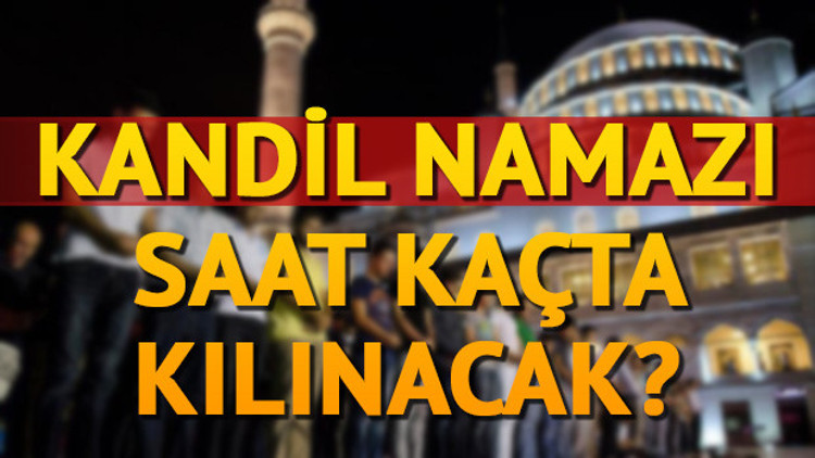 Miraç Kandili namazı ne zaman ve saat kaçta kılınacak