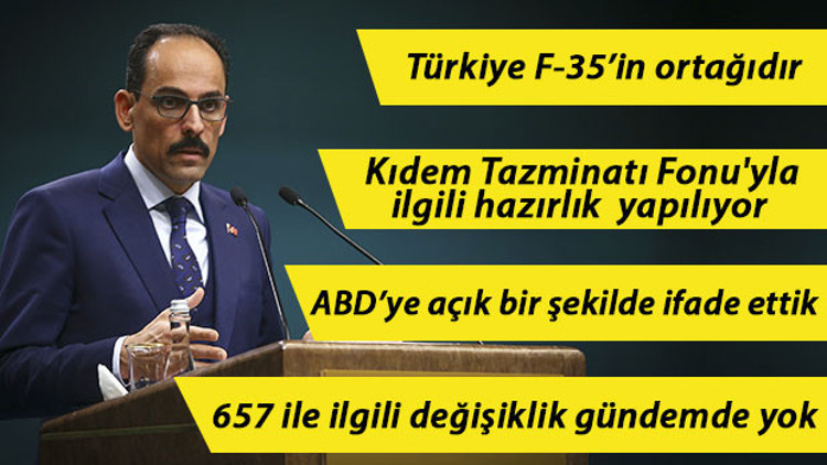 Cumhurbaşkanlığı Sözcüsü Kalından önemli açıklamalar