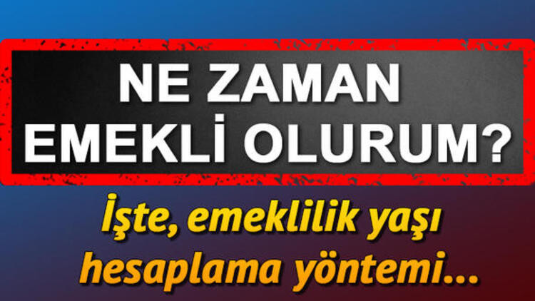 Ne zaman emekli olurum E- devlet emeklilik sorgulama ekranı Ne zaman emekli olurum E- devlet emeklilik sorgulama ekranı