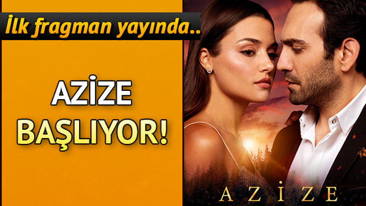 Azize dizisinden ilk fragman geldi! Azize'nin oyuncu kadrosunda kimler var?