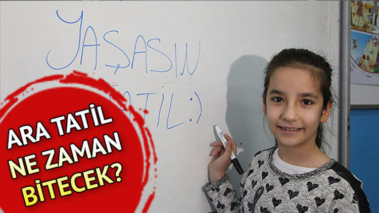 Ara tatil ne zaman bitecek Okullar ne zaman açılacak Ara tatil ne zaman bitecek Okullar ne zaman açılacak