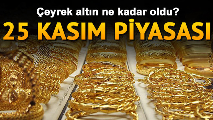 Gram altın haftanın ilk günü kapanışta ne kadar oldu 25 Kasım Kapalıçarşı güncel çeyrek, yarım ve tam altın fiyatları Gram altın haftanın ilk günü kapanışta ne kadar oldu 25 Kasım Kapalıçarşı güncel çeyrek, yarım ve tam altın fiyatları
