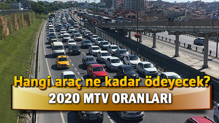 MTV 2020 hesaplaması tablosu açıklandı MTV ödemeleri ne zaman yapılacak