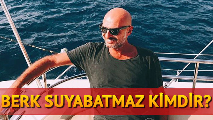 Berk Suyabatmaz kimdir kaç yaşında ve nereli