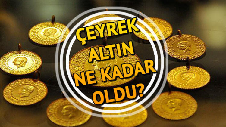 Altın fiyatları ne kadar oldu Çeyrek altın günü nasıl kapattı Altın fiyatları ne kadar oldu Çeyrek altın günü nasıl kapattı
