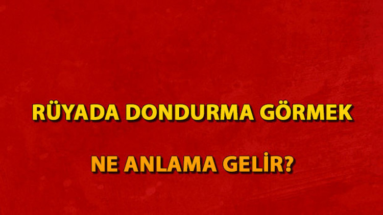 Rüyada dondurma görmek ne anlama gelir Rüyada dondurma almak ve yemek tabiri