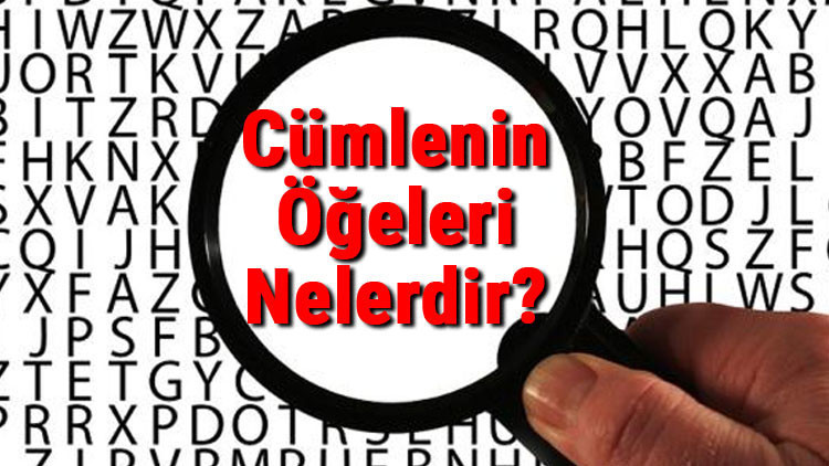 Cümlenin Öğeleri Nelerdir Cümlenin Öğeleri Konu Anlatımı, Örnekleri Ve Soruları Cümlenin Öğeleri Nelerdir Cümlenin Öğeleri Konu Anlatımı, Örnekleri Ve Soruları