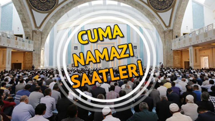 Cuma namazı saati kaçta kılınacak Diyanet il il 19 Haziran cuma namazı saatleri Cuma namazı saati kaçta kılınacak Diyanet il il 19 Haziran cuma namazı saatleri