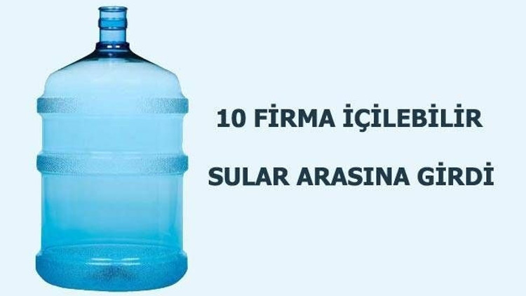 Standartların üzerinde olan 10 su firması