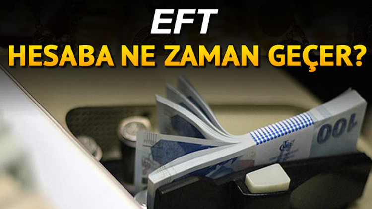 Hafta sonu EFT yapılır mı 7 gün 24 saat EFTnin detayları Hafta sonu EFT yapılır mı 7 gün 24 saat EFTnin detayları