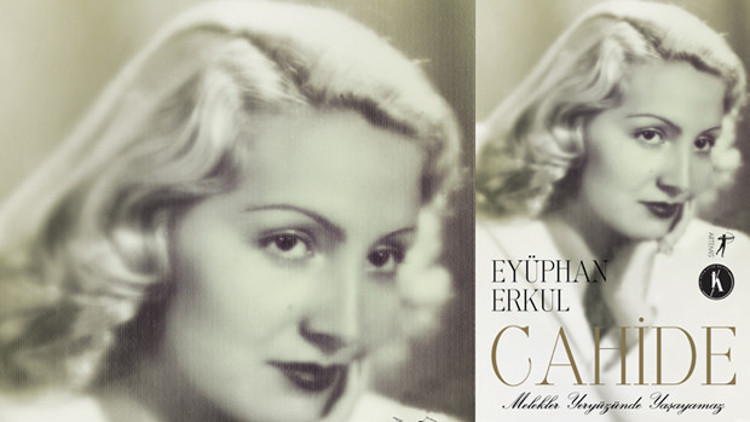 Cahide Sonkunun yaşamı satırlara döküldü