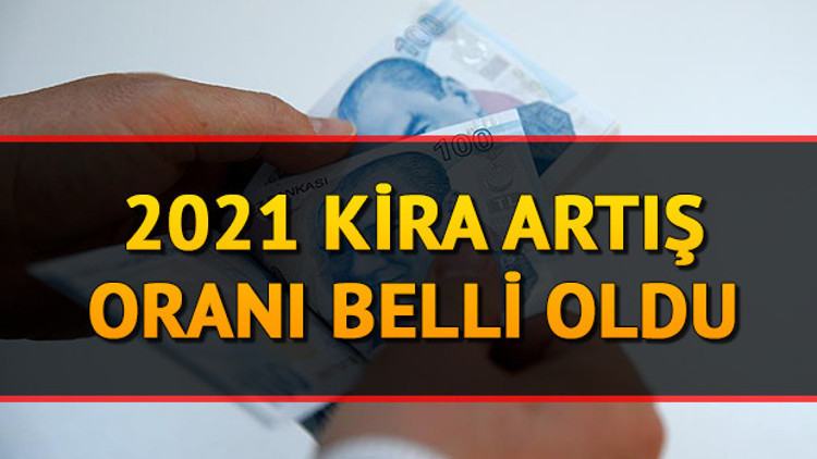 Kira zammı ne kadar oldu 2021 Ocak ayı kira artış oranı hesaplama tablosu açıklandı