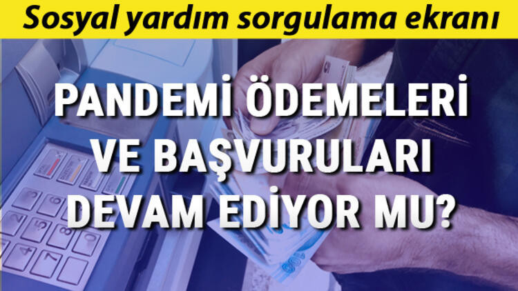 Pandemi sosyal destek başvuruları devam ediyor - Sosyal destek başvuru sonucu nasıl öğrenilir