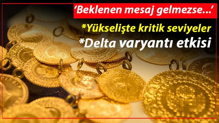 Altın fiyatları için 2 kritik tarih Uzmanlar değerlendirdi