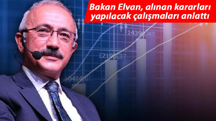 Bakan Elvan: Ekonomide toparlanma başladı