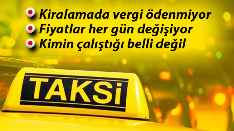 Son dakika... Vergi ödemiyorlar, fiyatları her gün değişiyor, kimin çalıştığı belli değil... İşte taksi dünyasının bilinmeyenleri Son dakika... Vergi ödemiyorlar, fiyatları her gün değişiyor, kimin çalıştığı belli değil... İşte taksi dünyasının bilinmeyenleri