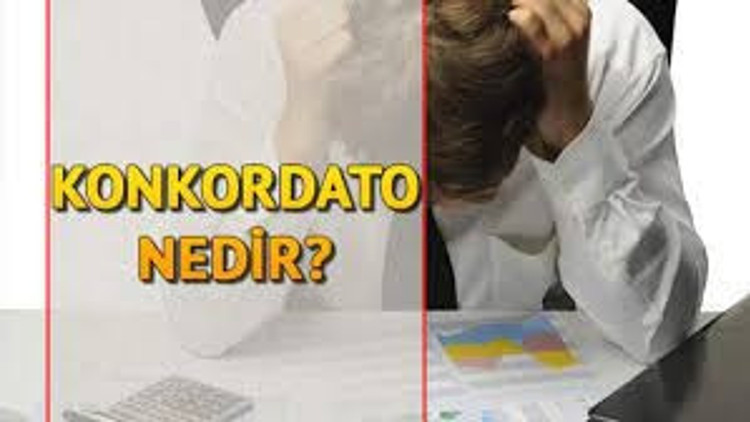 Konkordato ne demek Konkordato teriminin anlamı