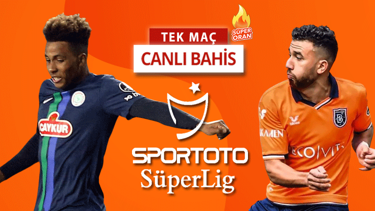 Rizesporun iç sahada dikkat çeken istatistiği, Başakşehirde tek eksik Öne çıkan iddaa tercihi...