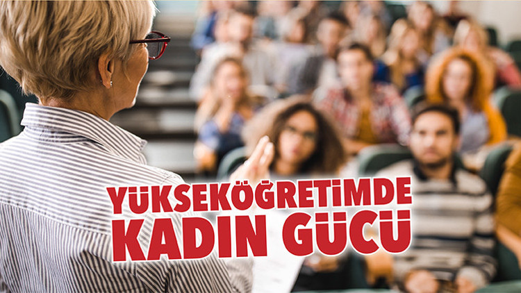 Yükseköğretimde kadın gücü