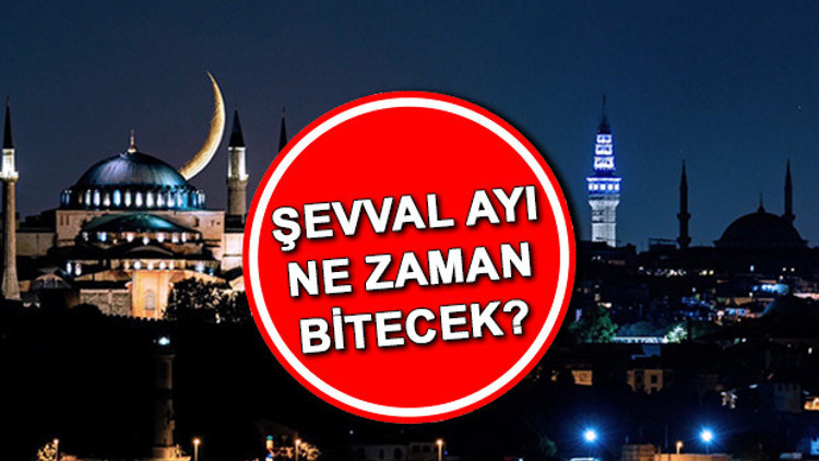 Şevval ayı ne zaman bitecek Zilkade ayı ne zaman başlayacak İşte 2022 Diyanet takvimi Şevval ayı ne zaman bitecek Zilkade ayı ne zaman başlayacak İşte 2022 Diyanet takvimi