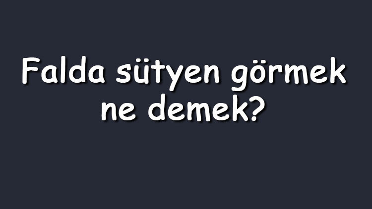 Falda sütyen görmek ne demek? Kahve falında sütyen çıkması anlamı