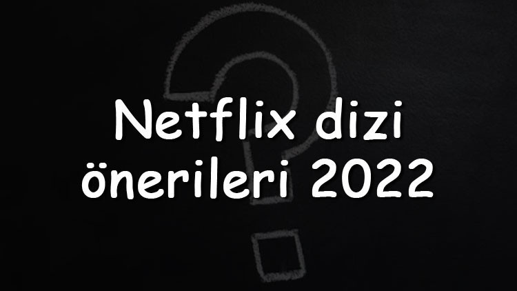 Netflix dizi önerileri 2026 - Bilim kurgu, komedi, aksiyon, romantik, gerilim ve macera Türk ile yabancı diziler