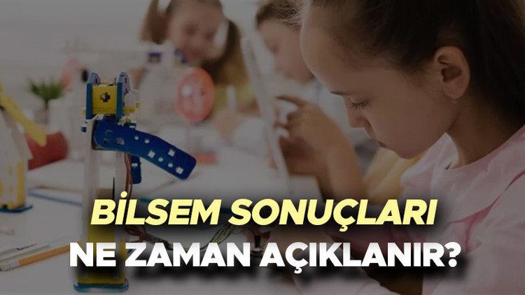 BİLSEM SINAV SONUÇLARI 2022 ne zaman açıklanacak BİLSEM mülakat sonuçları için gözler MEB duyurusunda