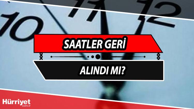 Saatler ileri mi, geri mi alındı 2022 Yaz-Kış saati uygulaması ile ilgili önemli Türkiye bilgileri