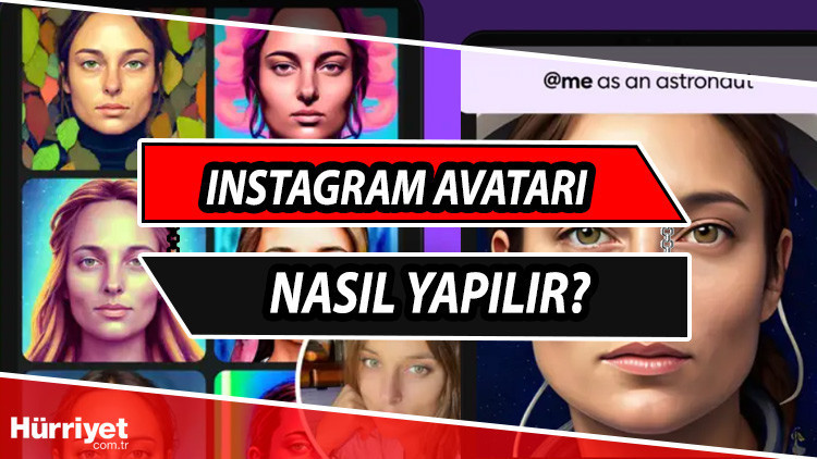 Instagram bu kez avatar akımı ile çalkalanıyor... Yapay zeka ile avatar yapma uygulaması nasıl kullanılır