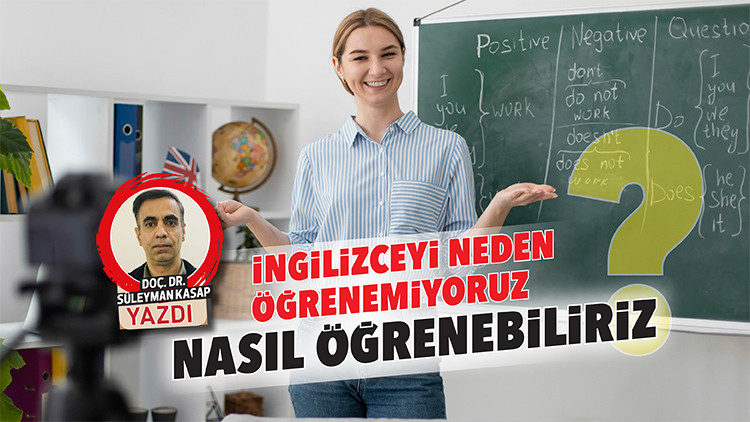 İngilizceyi neden öğrenemiyoruz, nasıl öğrenebiliriz