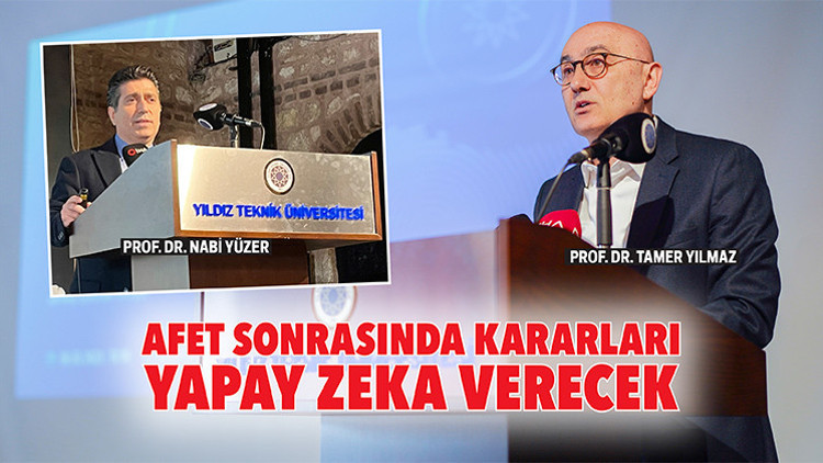 Afet sonrasında kararları yapay zeka verecek