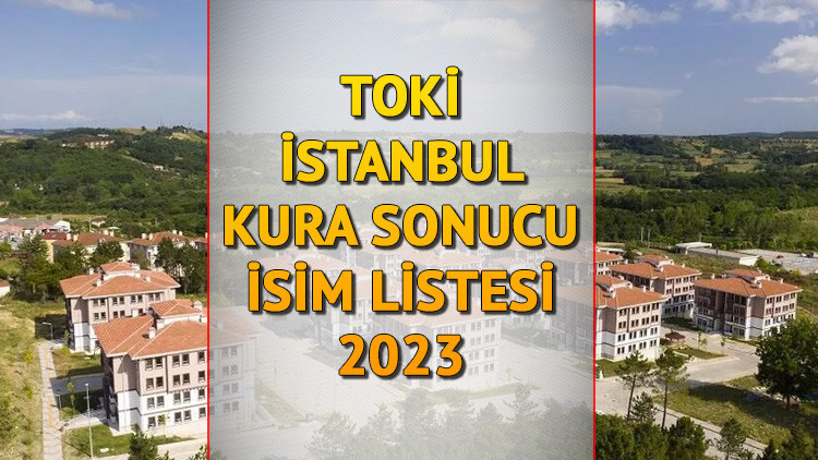 TOKİ İSTANBUL KURA ÇEKİLİŞ SONUCU VE İSİM LİSTESİ 25 Mart (CANLI EKRAN): TOKİ Tuzla kura sonuçları açıklandı mı, nasıl sorgulanır İstanbul Tuzla kura çekiminde son günler