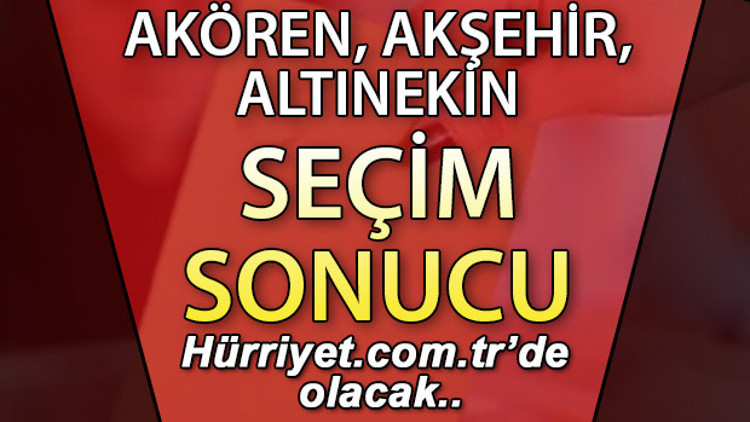Akören, Akşehir, Altınekin Seçim Sonuçları 2023 hurriyet.com.trde olacak... İşte Konya Akören, Akşehir, Altınekin oy oranları, nüfus bilgileri