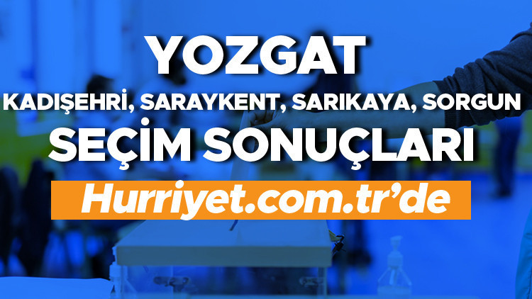 Yozgat Kadışehri, Saraykent, Sarıkaya, Sorgun Seçim Sonuçları 2023 hurriyet.com.trde olacak... İşte Kadışehri, Saraykent, Sarıkaya, Sorgun oy oranları ve toplam seçmen sayısı