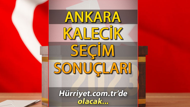 ANKARA KALECİK 2023 SEÇİM SONUÇLARI - 14 Mayıs 2023 Genel Seçimi Kalecik İlçesi Cumhurbaşkanlığı sonucu ve Milletvekili sayısı, oy oranları ve dağılımları ANKARA KALECİK 2023 SEÇİM SONUÇLARI - 14 Mayıs 2023 Genel Seçimi Kalecik İlçesi Cumhurbaşkanlığı sonucu ve Milletvekili sayısı, oy oranları ve dağılımları