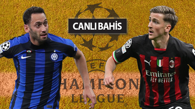 İstanbul yolcusu kalmasın Şampiyonlar Ligi iddaa oranları, Inter-Milan rövanş öncesi bilinmesi gerekenler...