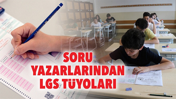Soru yazarlarından LGS tüyoları