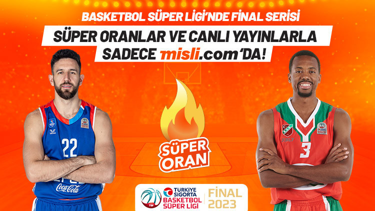 TBSLde final heyecanı ÜCRETSİZ, CANLI YAYINLA Misli.comda Anadolu Efes-Pınar Karşıyaka iddaa oranları...