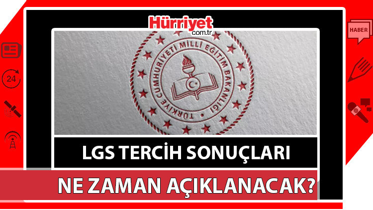 Lise tercih sonuçları için MEB tarih verdi LGS tercih sonuçları ne zaman, ayın kaçında açıklanacak Geri sayım başladı Lise tercih sonuçları için MEB tarih verdi LGS tercih sonuçları ne zaman, ayın kaçında açıklanacak Geri sayım başladı