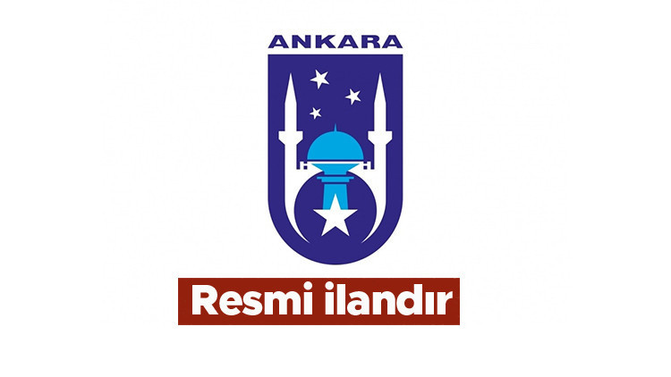 T.C. ANKARA BÜYÜKŞEHİR BELEDİYE BAŞKANLIĞINDAN