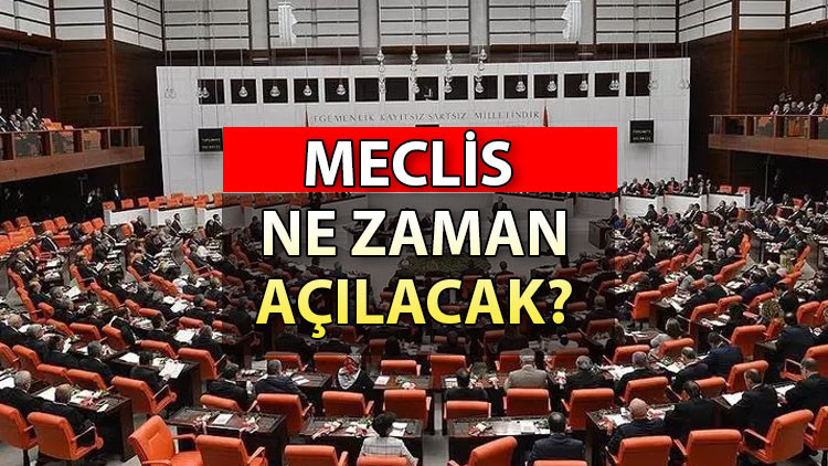 Meclis kapandı mı, tatile mi girdi 2023 TBMM ne zaman, hangi tarihte açılacak