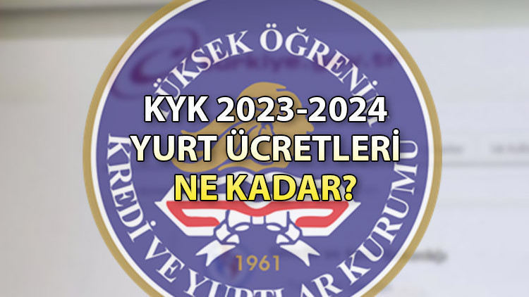 BU YIL (2023-2024) KYK YURT ÜCRETLERİ NE KADAR İşte, KYK yurtları tip 12,3,4,5, aylık ücretleri (Depozito ücreti-ilk kayıt ücreti)